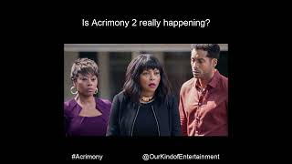 Is Acrimony 2 Actually Happening [upl. by Annat174]