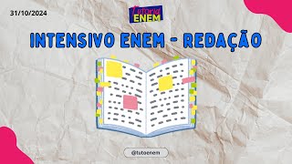 Aula Tutoria ENEM INTENSIVO  Redação [upl. by Alithea]