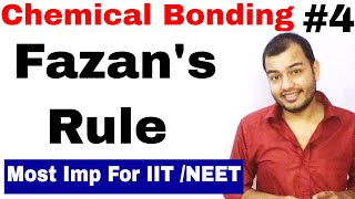 11 Chap 4  Chemical Bonding 04  Fazans RULE  Covalent Character in Ionic Compounds [upl. by Ybbor]