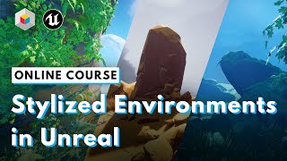 Stylized Environments in Unreal  Course Trailer  Available Now [upl. by Nadnal]