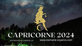 Capricorne 2024  Découvrez votre horoscope de lannée [upl. by Ramat473]