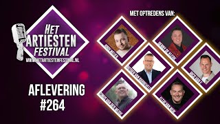 Het Artiesten Festival  Aflevering 264 [upl. by Jardena561]