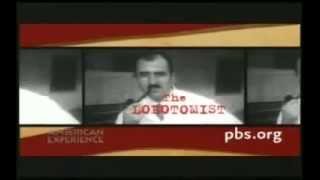 Lobotomy  PBS documentary on Walter Freeman [upl. by Eiliah11]