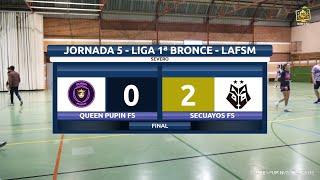 LIGA AMATEUR FUTSAL MURCIA ｜ QUEEN PUPIN VS SECUAYOS ｜ LIGA BRONCE [upl. by Deeanne]