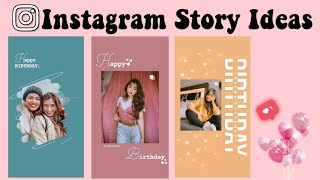 Trending Birthday Instagram Story Ideas For Birthday Story Making  Birthday Story Ideas [upl. by Mullen]