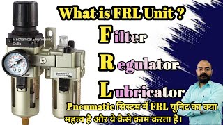 What is FRL Unit Mastering Pneumatic Systems Why the FRL Unit is Crucial FRLUNIT pneumatics [upl. by Ahsenre]