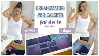 Organizzatori fai da te per armadi e cassettiSimil  IkeaCome tenere in ordine larmadio [upl. by Hollah]