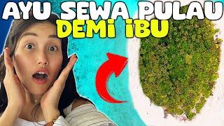 AYU TING TING LIBURAN SEWA SATU PULAU UNTUK PRIBADI [upl. by Forester]