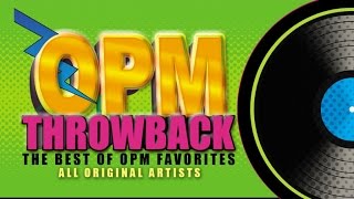 OPM Throwback  The Best Of OPM Favorites 2  Music Collection [upl. by Leen50]