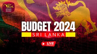 2024 අයවැය විශේෂ විකාශය  Budget 2024 [upl. by Baniaz800]