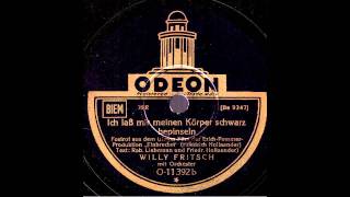 Ich laß mir meinen Körper schwarz bepinseln  Willy Fritsch mit Orchester [upl. by Artur208]