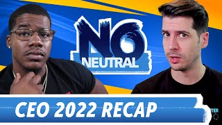 Recapping CEO 2022  No Neutral ft RobTV amp BrianF [upl. by Marentic564]