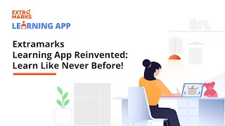 Extramarks Learning App Reinvented Learn Like Never Before [upl. by Yeslrahc]