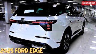 THE NEW 2025 FORD EDGE Redesign Unveiled  FIRST LOOK [upl. by Mingche]