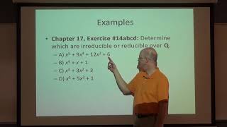 Abstract Algebra Lec 29B Polynomial IrreducibilityReducibility Theorems and Examples [upl. by Noitsirhc833]