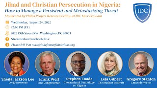 IDC Panel Discussion on Jihad amp Christian Persecution in Nigeria [upl. by Swehttam]