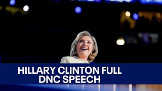 2024 DNC Hillary Clintons full speech at Democratic National Convention  KTVU [upl. by Feigin660]