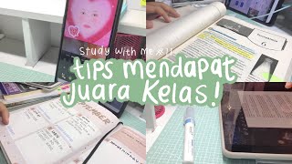 Tips Mendapat Juara Kelas🏆✨  Study With Me 11 🇮🇩 [upl. by Ute]