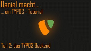 ein Typo3 Tutorial  das Backend 002 [upl. by Hogarth]