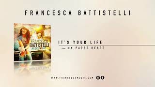 Francesca Battistelli  quotIts Your Lifequot Official Audio [upl. by Annid]