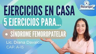 5 EJERCICIOS BÁSICOS PARA SÍNDROME FEMOROPATELAR LTFDIANA DAVALOS [upl. by Aseiram]