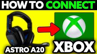 How To Connect A20 Headset to XBOX 2024  Step by Step [upl. by Ignatzia88]