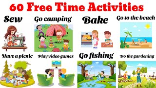 List of 60 Free Time Activities Vocabulary  ESpeaking [upl. by Horn]