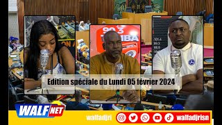 Edition spéciale du Lundi 05 février 2024 [upl. by Aer185]