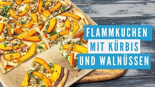 Flammkuchen mit Kürbis und Walnüssen I Der gehört einfach zum Herbst dazu [upl. by Llemmart]