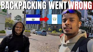 Backpacking Through Central America Gone WRONG El Salvador to Guatemala  Vlog Day 5 [upl. by Lindsay]