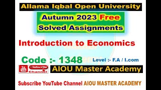 AIOU Code 1348 Solved Assignment 12 Semester AUTUMN 2023  Subject introduction to economics [upl. by Yllim]