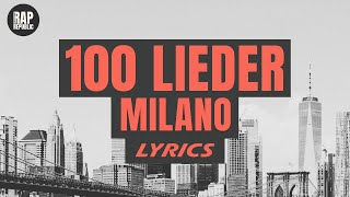 Milano  100 Lieder Lyric Video [upl. by Aihsiek]