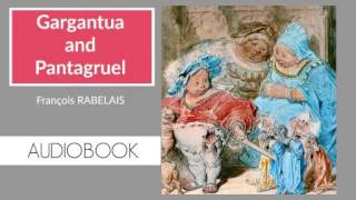 Gargantua and Pantagruel by Francois Rabelais  Audiobook  Part 12 [upl. by Eardnoed]