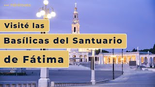 Visité las Basílicas del Santuario de Fátima ✝︎📖 [upl. by Lynden]