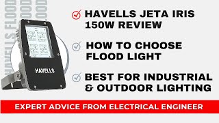 Havells Jeta Iris 150W Flood Light Review amp Unboxing Best For Outdoor amp Industrial Lighting In India [upl. by Atsejam]