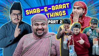 ShabEBarat Things  Part 2  Unique MicroFilms  Comedy Skit  UMF [upl. by Anitsyrhk]