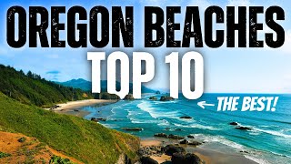 TOP 10 BEST OREGON BEACHES  4K LOCAL TRAVEL GUIDE [upl. by Norehs]