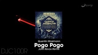 Quentin Mosimann  Pogo Pogo John Revox Remix [upl. by Anires]