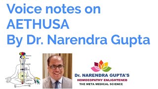 Voice notes on AETHUSA By Dr Narendra Gupta [upl. by Ivette]