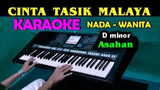 CINTA TASIKMALAYA  Asahan  KARAOKE Nada Wanita [upl. by Asnarepse859]