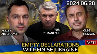 Empty Declarations Will Finish Ukraine Part 1 War in Ukraine Analytics Arestovich Romanenko [upl. by Adnwahsor]