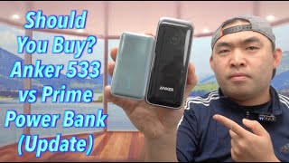 Should You Buy Anker 533 vs Prime Power Bank Update [upl. by Yorel]