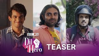 FilterCopy  Dil Se Hero  Mini Series  Teaser  Now Streaming Episode 2 Releases on 18th Feb [upl. by Perusse]