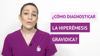 ¿Cómo se diagnostica la hiperémesis gravídica [upl. by Hildick]