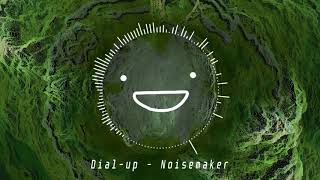 Noisemaker  Dialup [upl. by Necyrb]