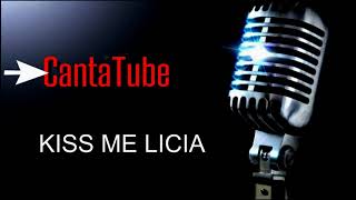 CantaTube  KISS ME LICIA  karaoke CDAvena [upl. by Leksehcey87]