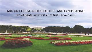 Add on Course in Floriculture and Landscaping [upl. by Newmark]