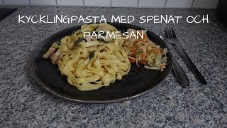 KYCKLINGPASTA MED SPENAT OCH PARMESAN [upl. by Eednac705]