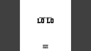 Lo Lo [upl. by Carroll]