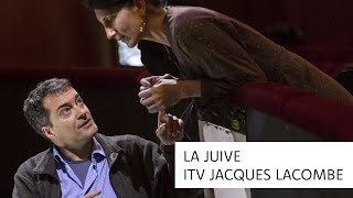 La Juive  Interview de Jacques Lacombe [upl. by Yee915]